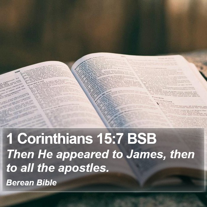 1 Corinthians 15:7 BSB Bible Study