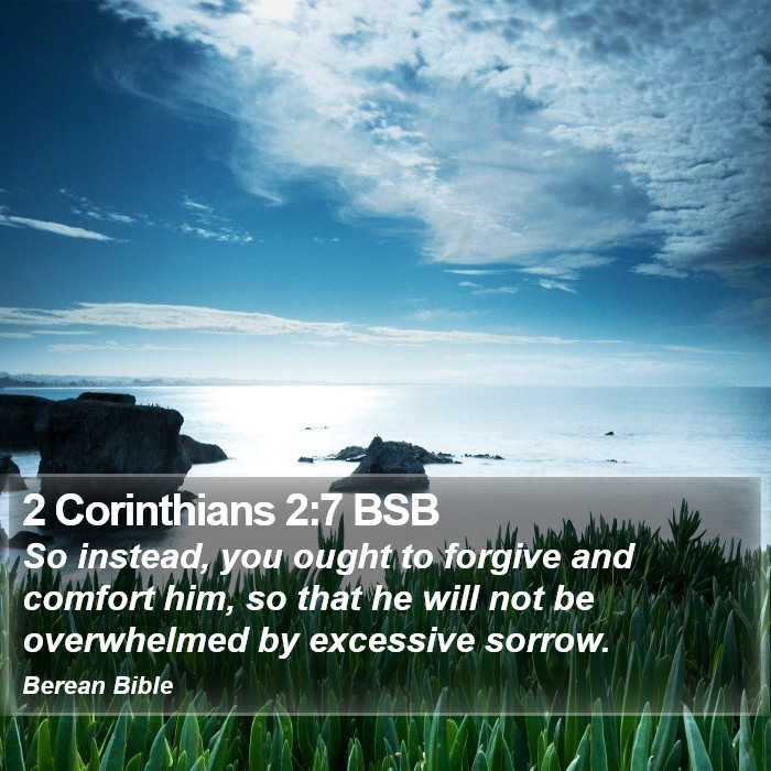 2 Corinthians 2:7 BSB Bible Study