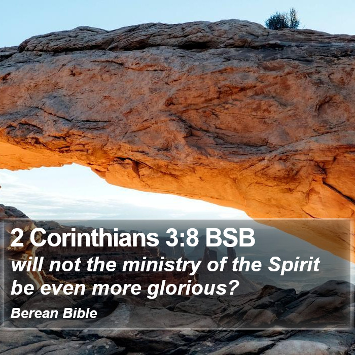 2 Corinthians 3:8 BSB Bible Study