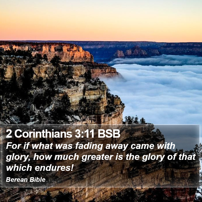 2 Corinthians 3:11 BSB Bible Study