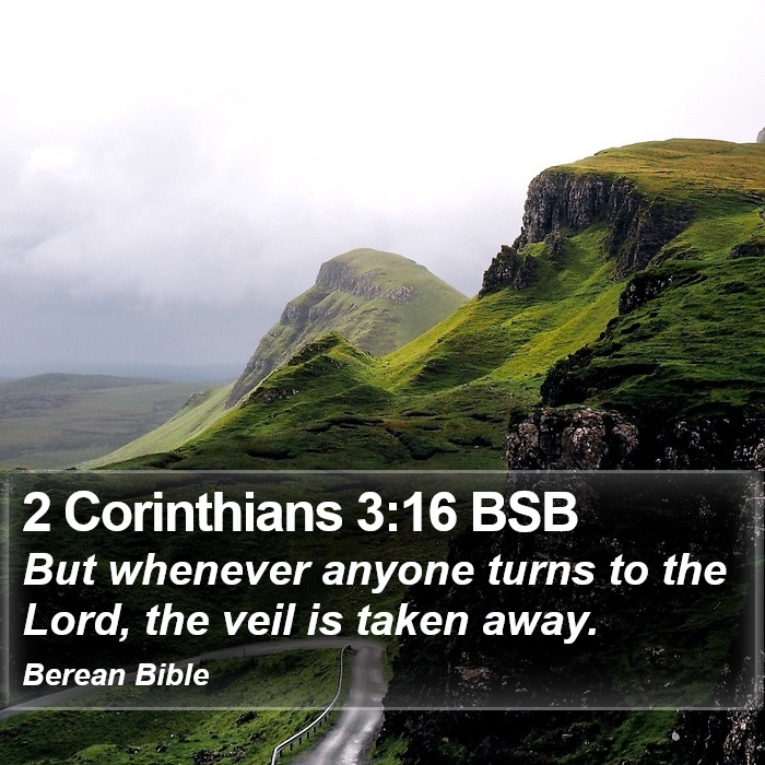 2 Corinthians 3:16 BSB Bible Study