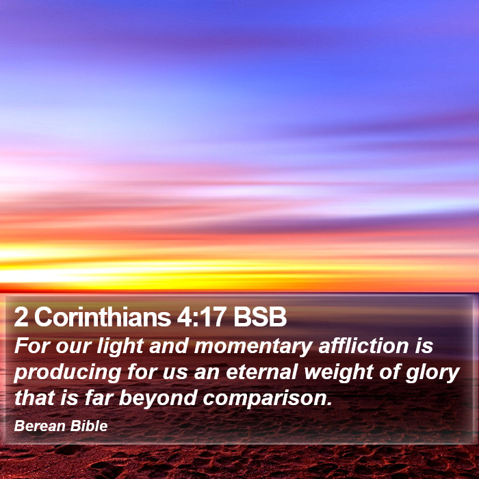 2 Corinthians 4:17 BSB Bible Study