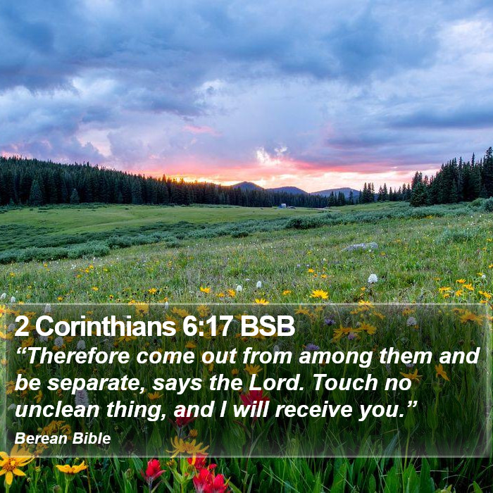 2 Corinthians 6:17 BSB Bible Study