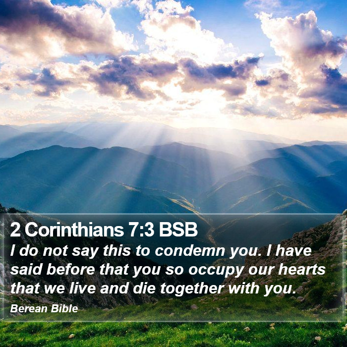 2 Corinthians 7:3 BSB Bible Study