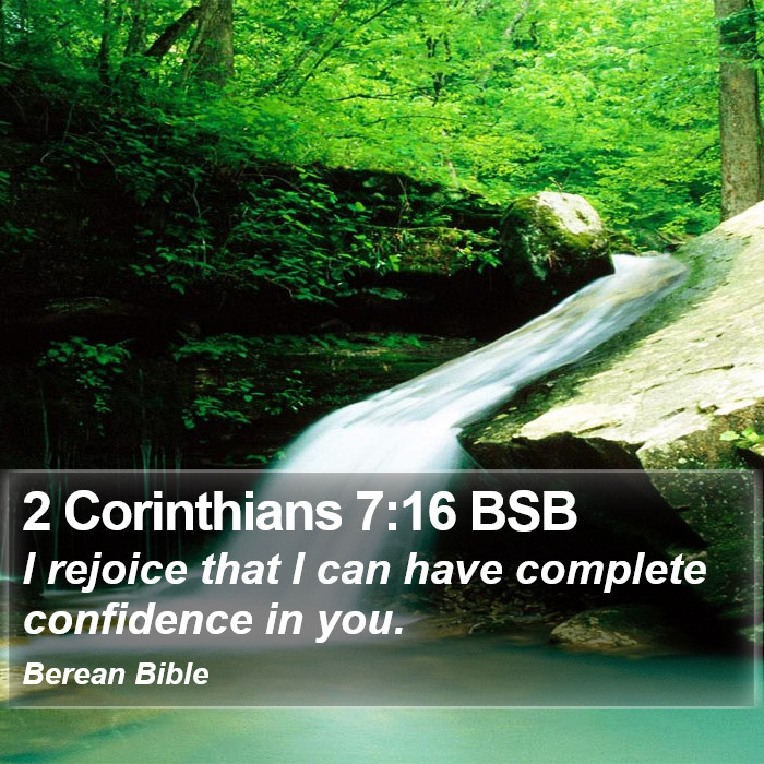 2 Corinthians 7:16 BSB Bible Study