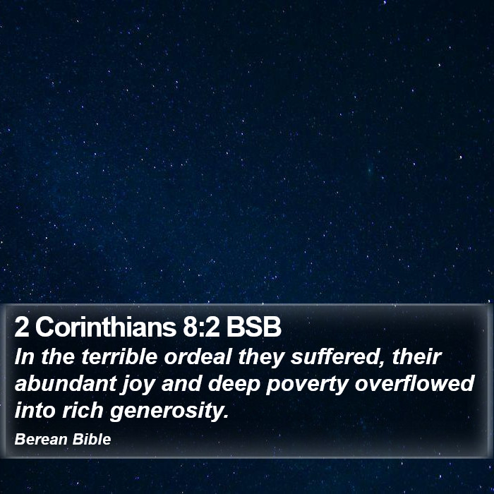 2 Corinthians 8:2 BSB Bible Study