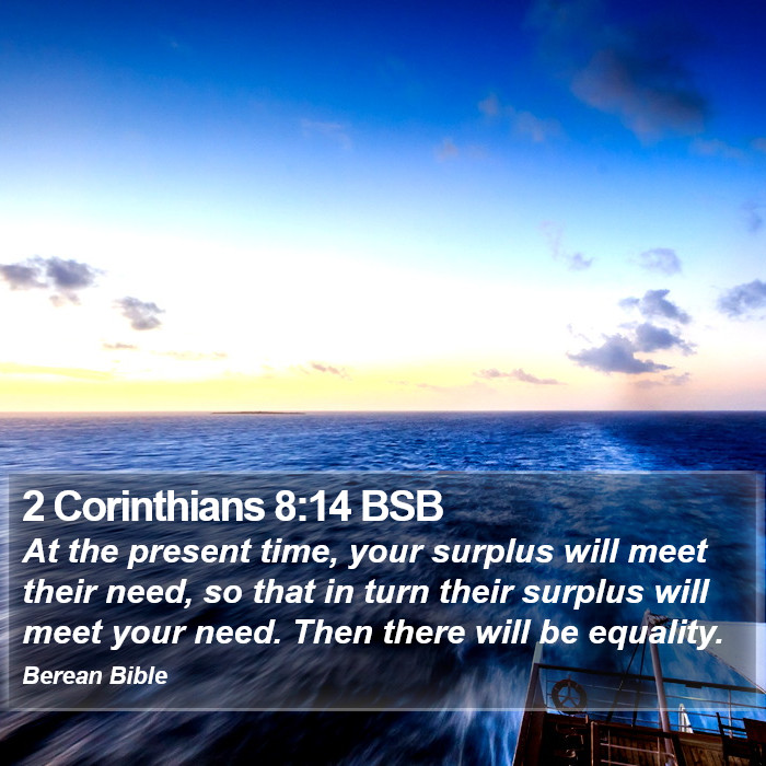 2 Corinthians 8:14 BSB Bible Study