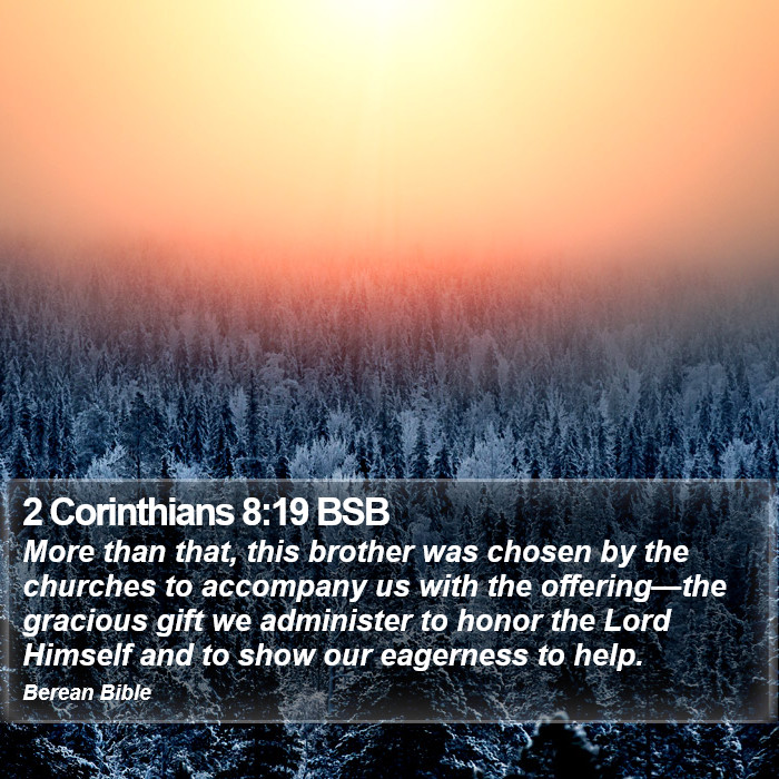 2 Corinthians 8:19 BSB Bible Study