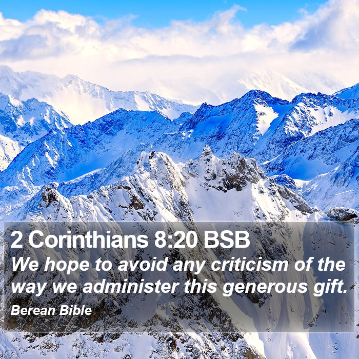 2 Corinthians 8:20 BSB Bible Study