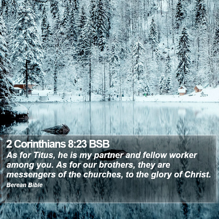 2 Corinthians 8:23 BSB Bible Study