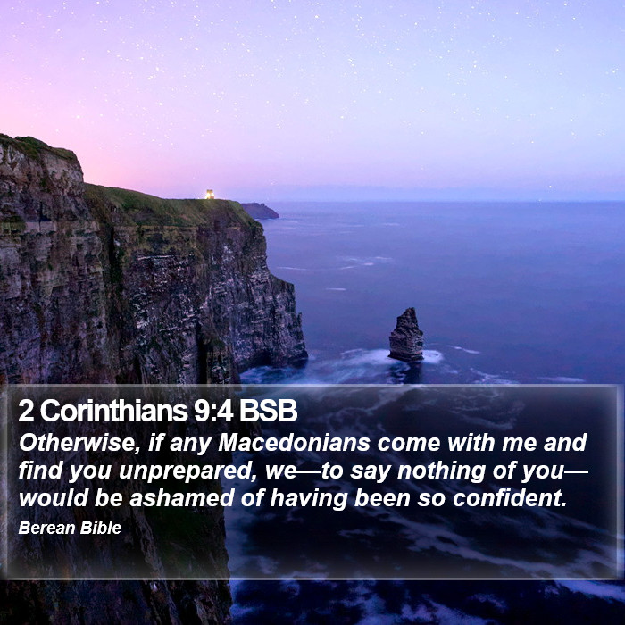 2 Corinthians 9:4 BSB Bible Study