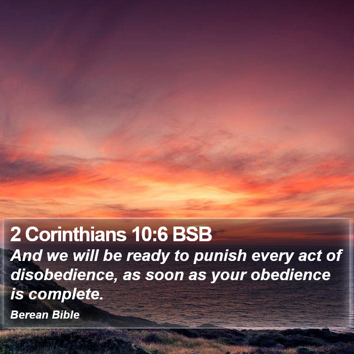 2 Corinthians 10:6 BSB Bible Study