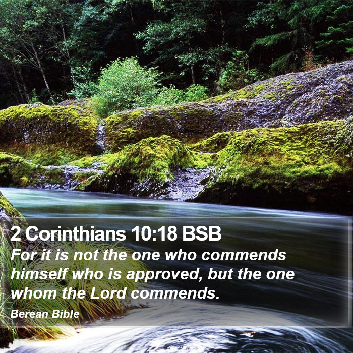 2 Corinthians 10:18 BSB Bible Study