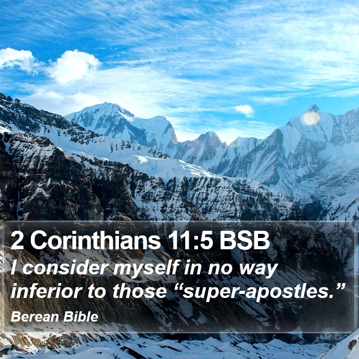 2 Corinthians 11:5 BSB Bible Study