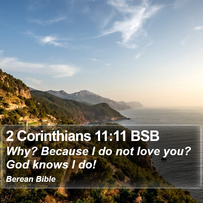 2 Corinthians 11:11 BSB Bible Study