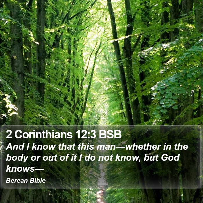 2 Corinthians 12:3 BSB Bible Study