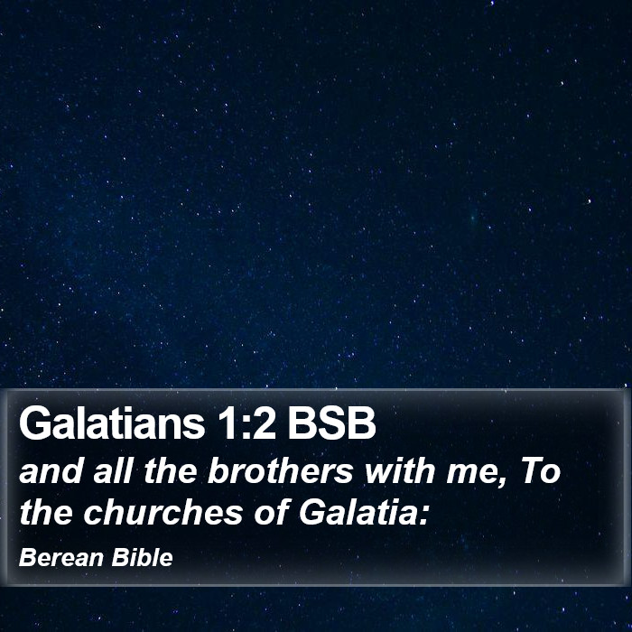 Galatians 1:2 BSB Bible Study