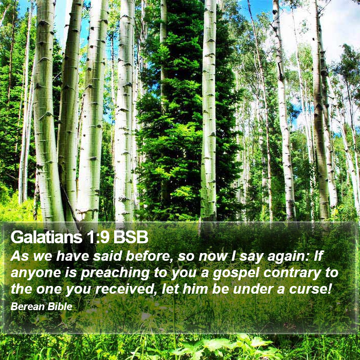 Galatians 1:9 BSB Bible Study