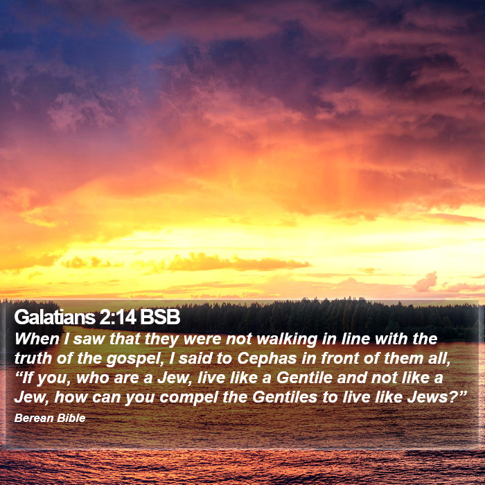 Galatians 2:14 BSB Bible Study