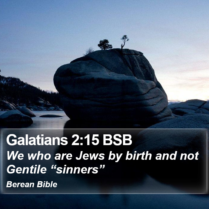 Galatians 2:15 BSB Bible Study