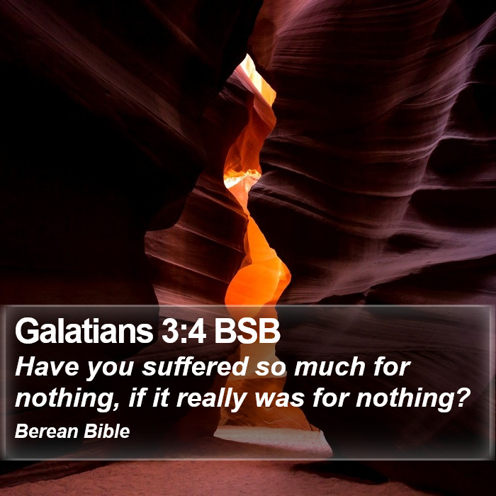 Galatians 3:4 BSB Bible Study