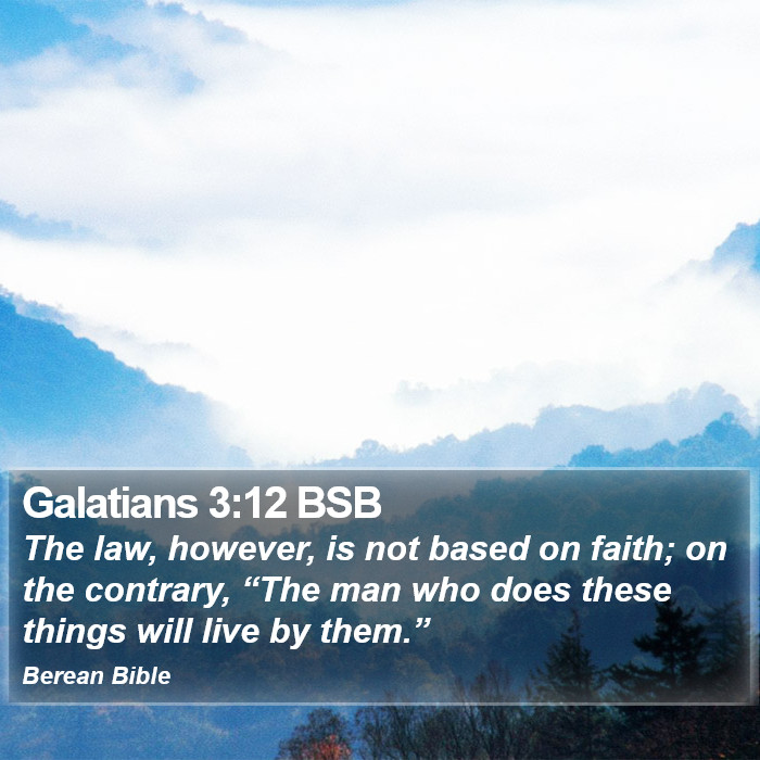 Galatians 3:12 BSB Bible Study