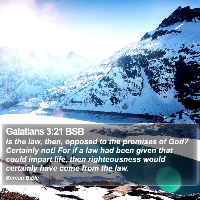 Galatians 3:21 BSB Bible Study