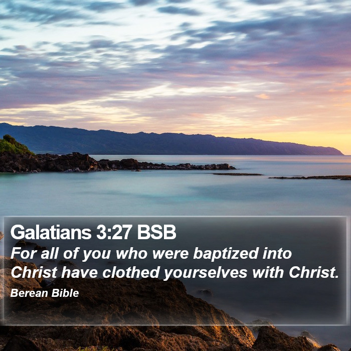 Galatians 3:27 BSB Bible Study