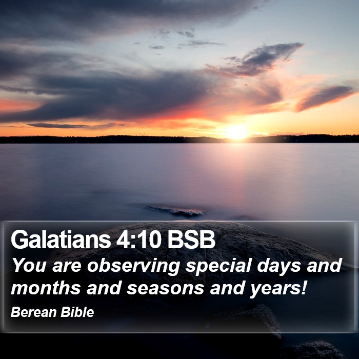 Galatians 4:10 BSB Bible Study