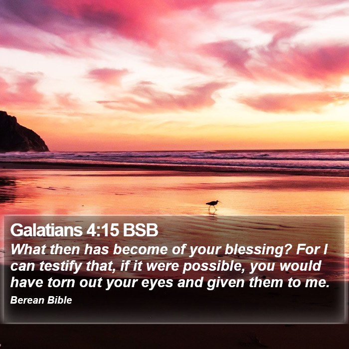 Galatians 4:15 BSB Bible Study