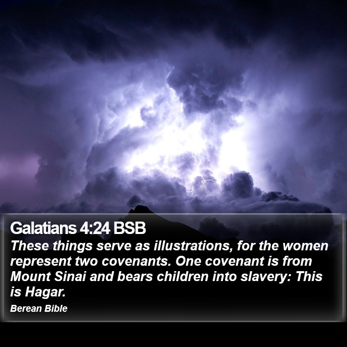 Galatians 4:24 BSB Bible Study