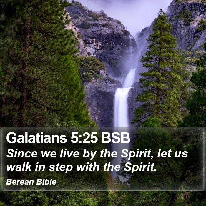 Galatians 5:25 BSB Bible Study