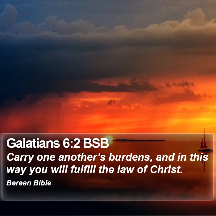 Galatians 6:2 BSB Bible Study