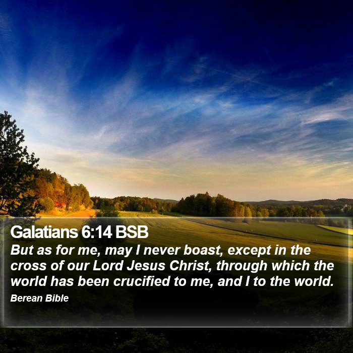 Galatians 6:14 BSB Bible Study