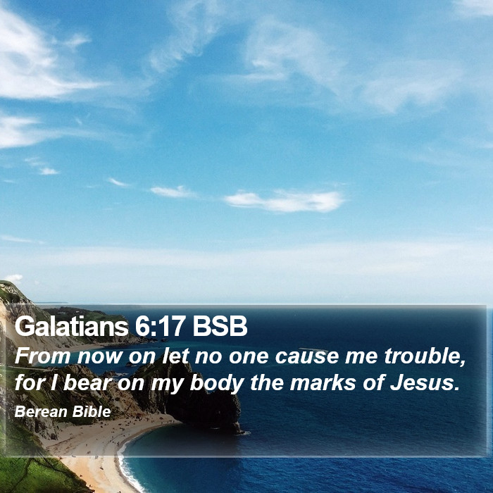 Galatians 6:17 BSB Bible Study