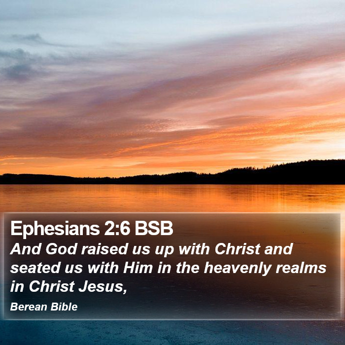 Ephesians 2:6 BSB Bible Study