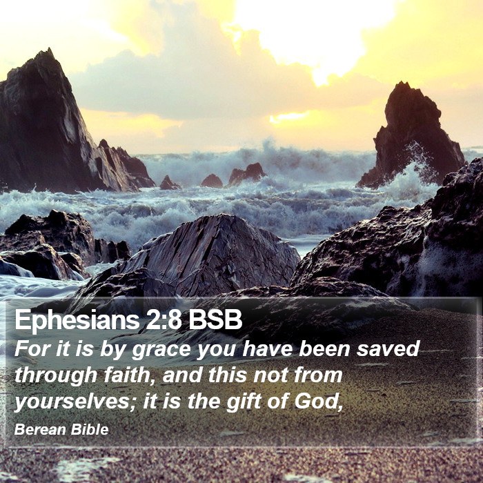 Ephesians 2:8 BSB Bible Study