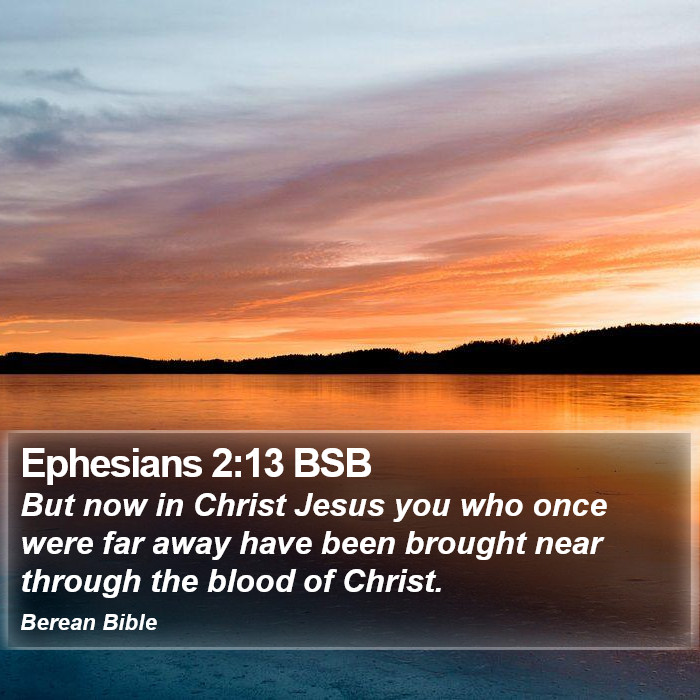 Ephesians 2:13 BSB Bible Study