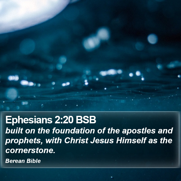 Ephesians 2:20 BSB Bible Study