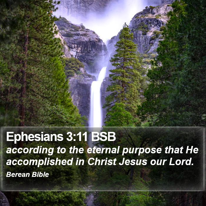 Ephesians 3:11 BSB Bible Study