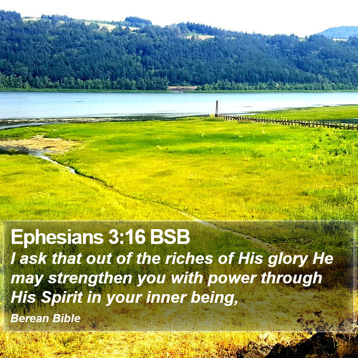 Ephesians 3:16 BSB Bible Study