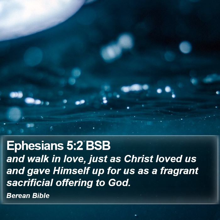 Ephesians 5:2 BSB Bible Study