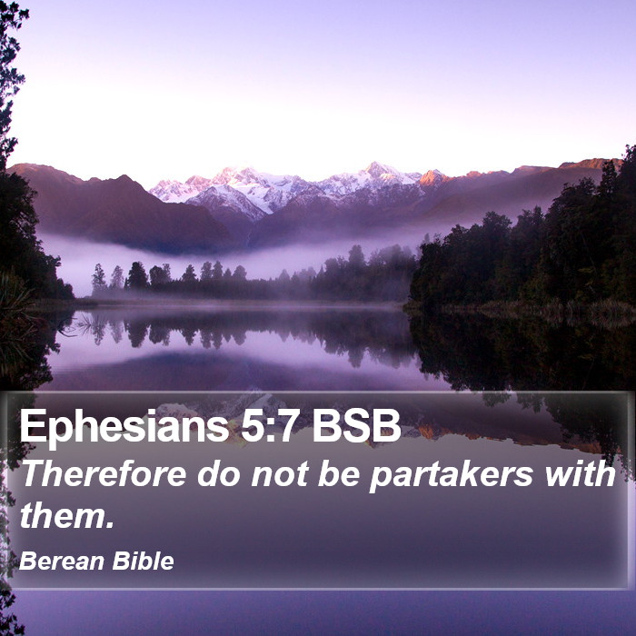 Ephesians 5:7 BSB Bible Study