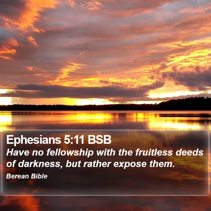 Ephesians 5:11 BSB Bible Study