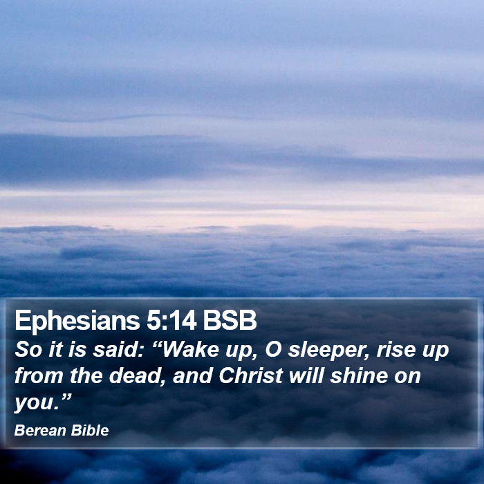 Ephesians 5:14 BSB Bible Study