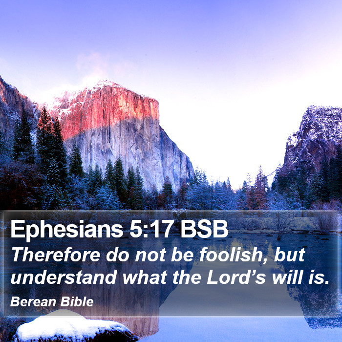 Ephesians 5:17 BSB Bible Study