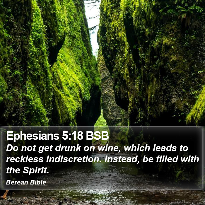 Ephesians 5:18 BSB Bible Study