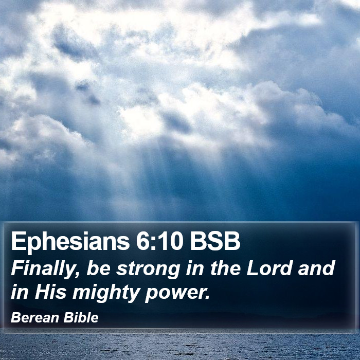 Ephesians 6:10 BSB Bible Study