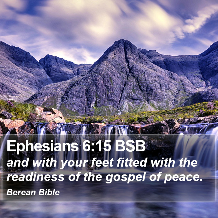 Ephesians 6:15 BSB Bible Study