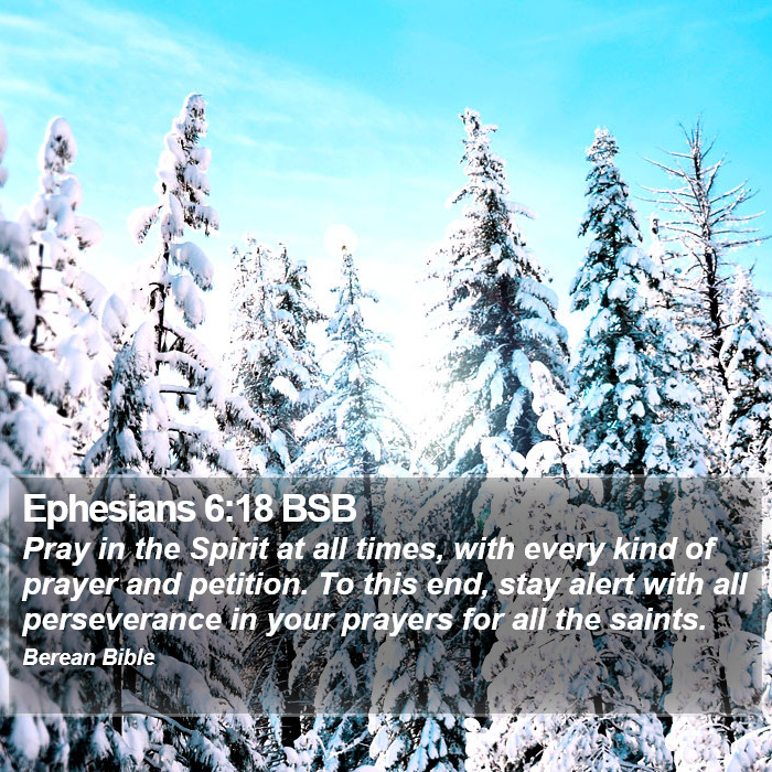 Ephesians 6:18 BSB Bible Study